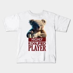 Just a Highly Koalified Player Koala 2 Kids T-Shirt